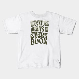 Adventure awaits in every book Kids T-Shirt